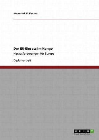 Книга EU-Einsatz im Kongo Nepomuk V. Fischer