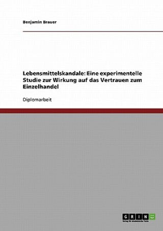 Livre Lebensmittelskandale Benjamin Brauer