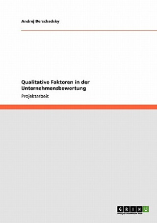 Könyv Qualitative Faktoren in der Unternehmensbewertung Andrej Berschadsky
