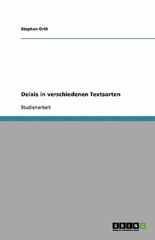 Kniha Deixis in Verschiedenen Textsorten Stephan Orth