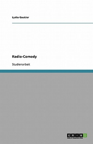 Kniha Radio-Comedy. Humor in den Medien Lydia Gaukler