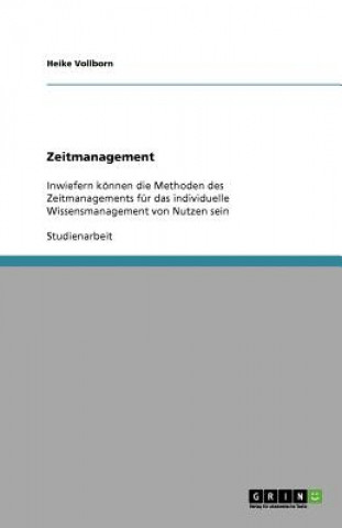 Книга Zeitmanagement Heike Vollborn