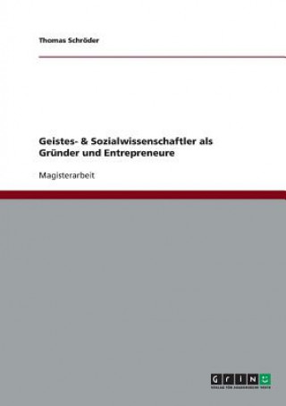 Kniha Geistes- & Sozialwissenschaftler als Gründer und Entrepreneure Thomas Schröder