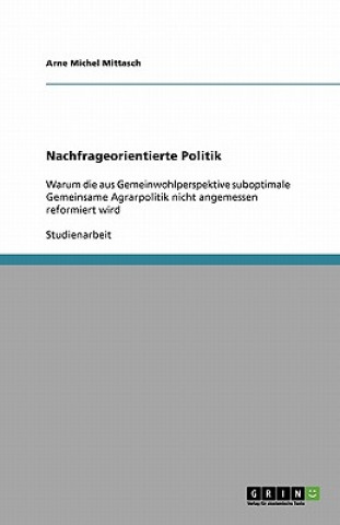 Книга Nachfrageorientierte Politik Arne Michel Mittasch