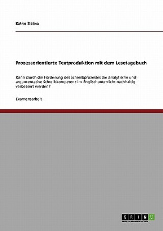 Kniha Prozessorientierte Textproduktion mit dem Lesetagebuch Katrin Zielina