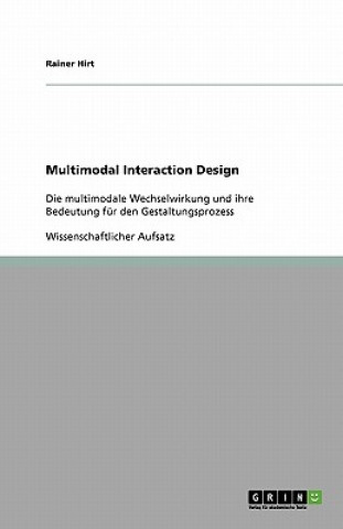 Book Multimodal Interaction Design Rainer Hirt