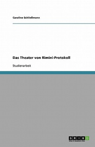 Kniha Theater von Rimini-Protokoll Caroline Schließmann