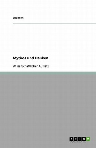 Könyv Mythos und Denken Lisz Hirn
