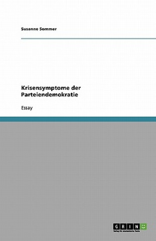Книга Krisensymptome der Parteiendemokratie Susanne Sommer