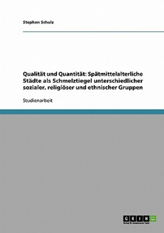 Livre Qualitat und Quantitat Stephan Schulz