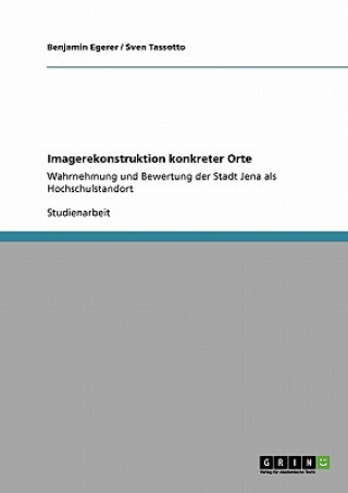 Carte Imagerekonstruktion konkreter Orte Benjamin Egerer