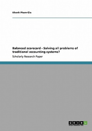 Kniha Balanced scorecard - Solving all problems of traditional accounting systems? Khanh Pham-Gia
