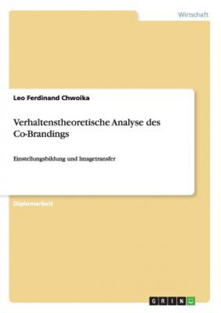 Książka Verhaltenstheoretische Analyse des Co-Brandings Leo Ferdinand Chwoika