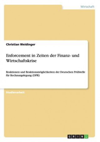 Książka Enforcement in Zeiten der Finanz- und Wirtschaftskrise Christian Weidinger