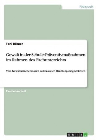 Kniha Gewalt in der Schule Toni Börner