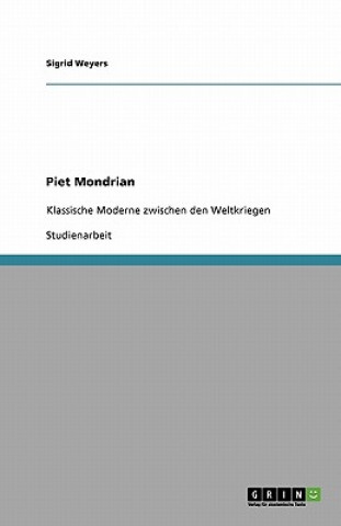 Book Piet Mondrian Sigrid Weyers