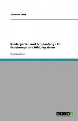 Książka Kindergarten Und Schulanfang Sebastian Stark