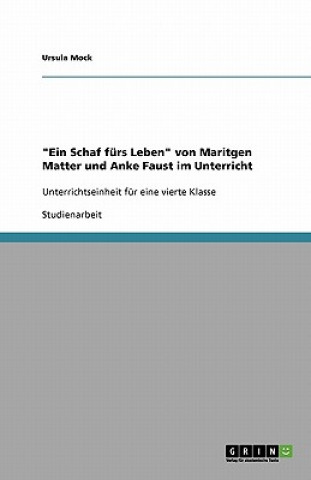 Könyv "Ein Schaf furs Leben" von Maritgen Matter und Anke Faust im Unterricht Ursula Mock