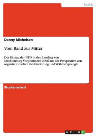 Kniha Vom Rand zur Mitte? Danny Michelsen