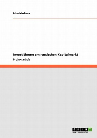 Książka Investitionen am russischen Kapitalmarkt Irina Markova