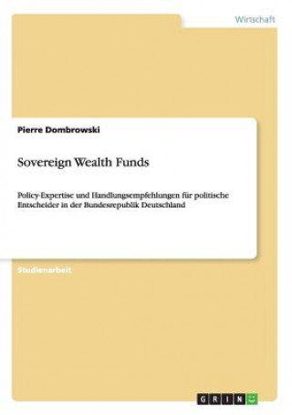 Książka Sovereign Wealth Funds Pierre Dombrowski