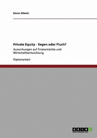 Könyv Private Equity - Segen oder Fluch? Zoran Nikolic