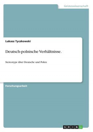 Kniha Deutsch-polnische Verhältnisse. Lukasz Tyczkowski