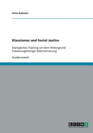 Kniha Klassismus und Social Justice Anne Kuhnert