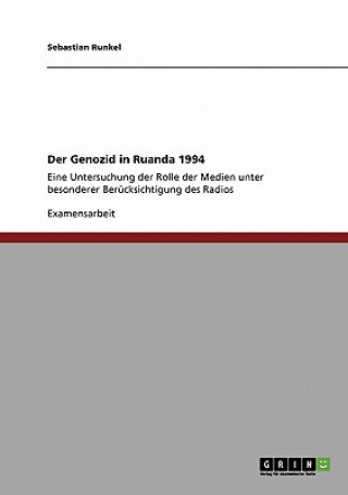 Kniha Genozid in Ruanda 1994 Sebastian Runkel