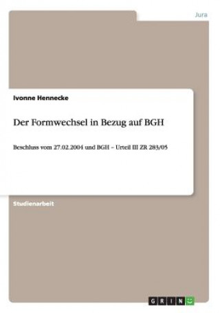 Knjiga Formwechsel in Bezug auf BGH Ivonne Hennecke