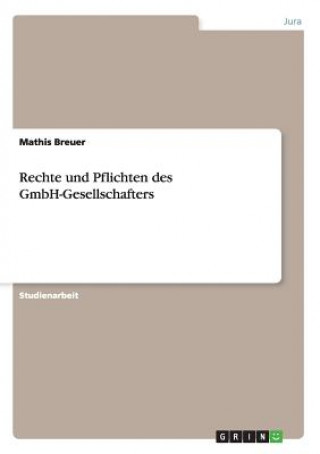 Buch Rechte und Pflichten des GmbH-Gesellschafters Mathis Breuer