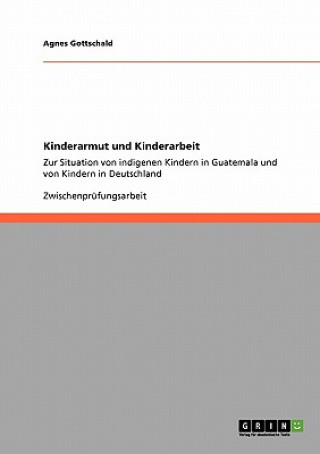 Carte Kinderarmut und Kinderarbeit Agnes Gottschald