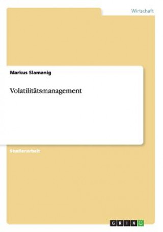 Book Volatilitatsmanagement Markus Slamanig