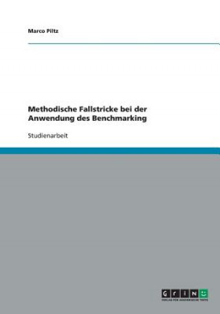 Knjiga Methodische Fallstricke bei der Anwendung des Benchmarking Marco Piltz