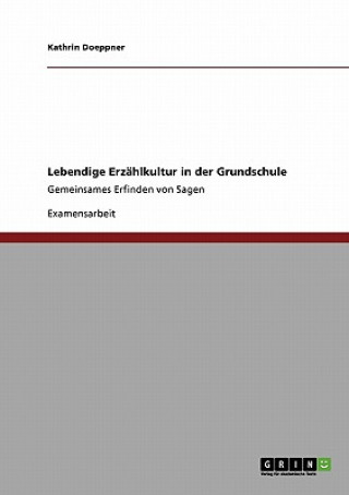 Carte Lebendige Erzählkultur in der Grundschule Kathrin Doeppner