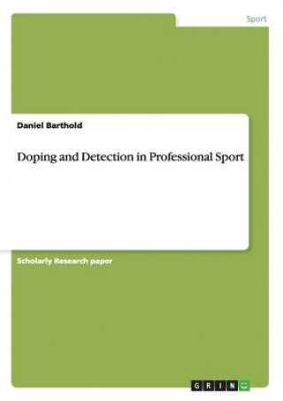 Kniha Doping and Detection in Professional Sport Daniel Barthold