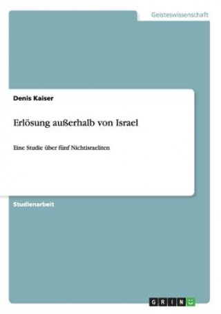 Knjiga Erloesung ausserhalb von Israel Denis Kaiser