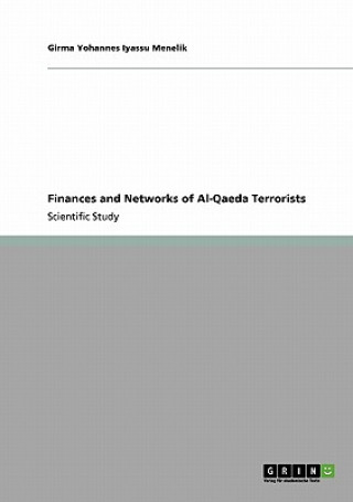 Carte Finances and Networks of Al-Qaeda Terrorists Girma Yohannes Iyassu Menelik