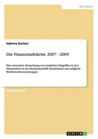 Carte Finanzmarktkrise 2007 - 2009 Sabrina Karlem