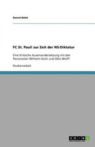 Książka FC St. Pauli zur Zeit der NS-Diktatur Daniel Bohé