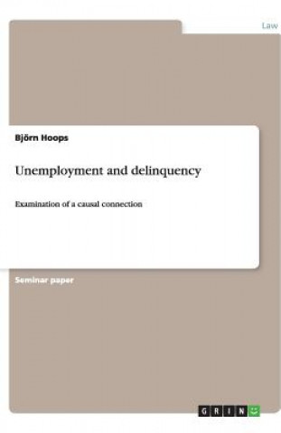 Книга Unemployment and delinquency Björn Hoops