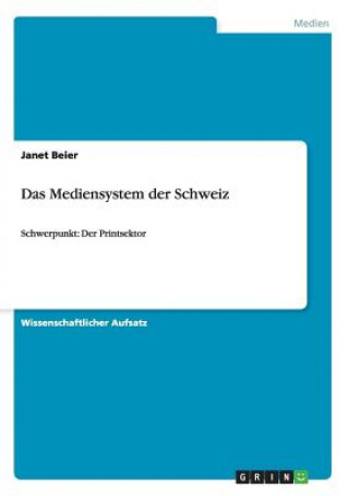 Książka Mediensystem der Schweiz Janet Beier