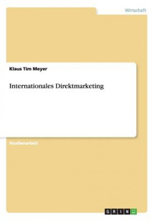Kniha Internationales Direktmarketing Klaus Tim Meyer