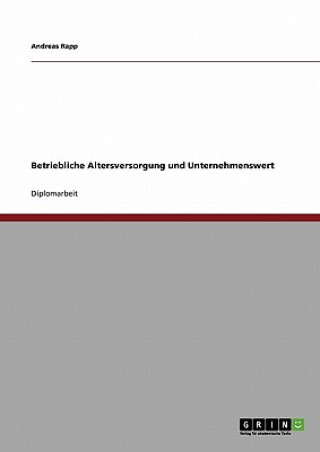 Buch Betriebliche Altersversorgung und Unternehmenswert Andreas Rapp