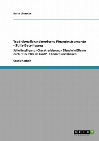 Książka Traditionelle und moderne Finanzinstrumente - Stille Beteiligung Harm Linnecke