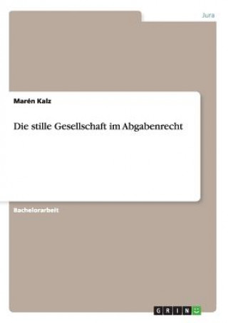 Könyv stille Gesellschaft im Abgabenrecht Marén Kalz