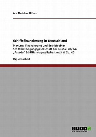 Book Schiffsfinanzierung in Deutschland Jan Christian Ohlsen