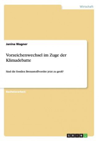 Könyv Vorzeichenwechsel im Zuge der Klimadebatte Janina Wagner