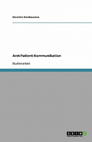 Livre Arzt-Patient-Kommunikation Severina Kambourova