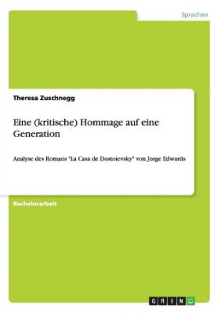 Livre Eine (kritische) Hommage auf eine Generation Theresa Zuschnegg